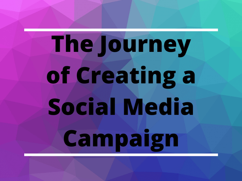 Social Media Campaign&nbsp;Journey