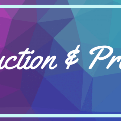 Production & Progress